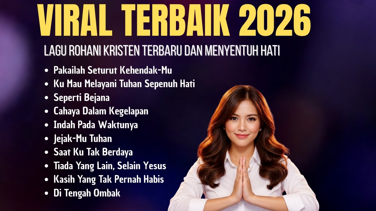 Viral Terbaik 2026 | Lagu Rohani Kristen Terbaru dan Menyentuh Hati 
