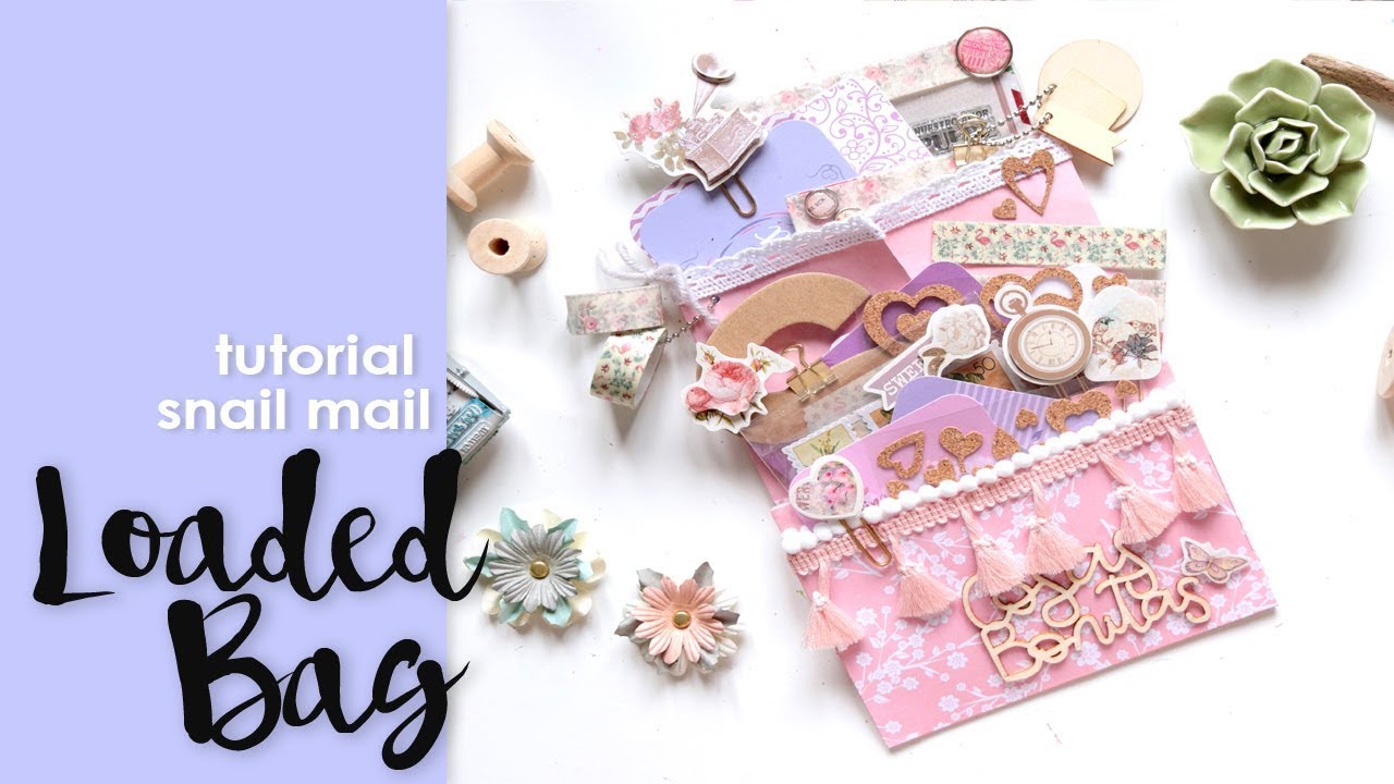 Tutorial: Loaded Bag Snail Mail