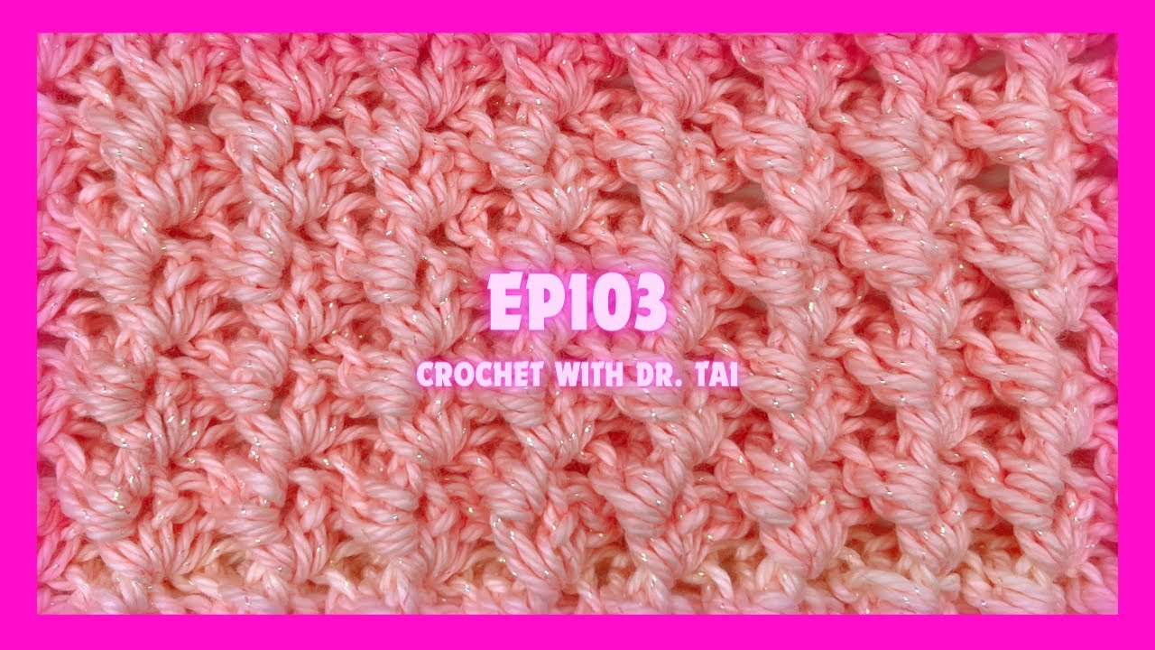 【EP103】 TRY IT!!! Crochet Stitch for Bag Blanket Scarf | #39 Stitch Pattern | DIY