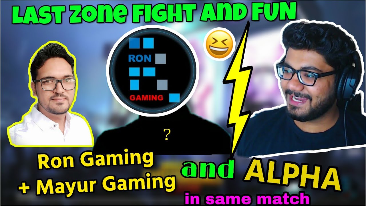 ALpha Clasher team and Ron Gaming + Mayur Gaming in Same match | Last Zone Fight and FUN 😆 |Emulator