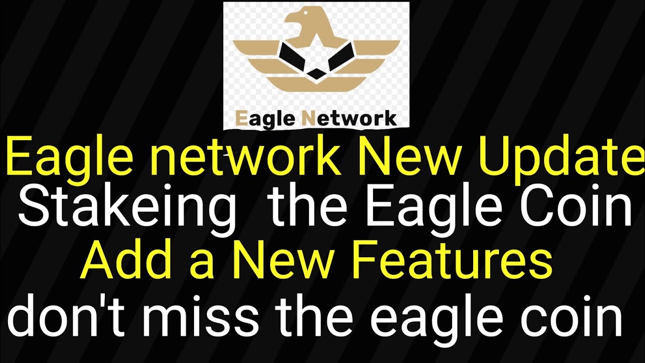 #Eagle Network New Update || Staking the Eagle Coin || How to Stak eaglecoin