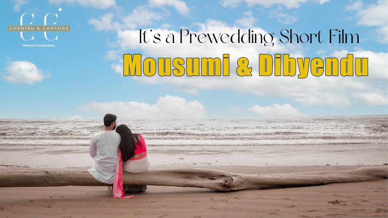 Mousumi & Dibyendu | Prewedding Short Film #bestprewedding #love #prewedding