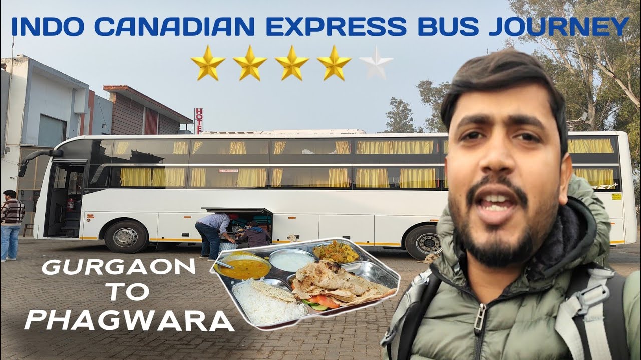 Gurgaon To Phagwara Bus Journey | Indo Canadian Express | 4 out Of 5 Star | #vlog104 