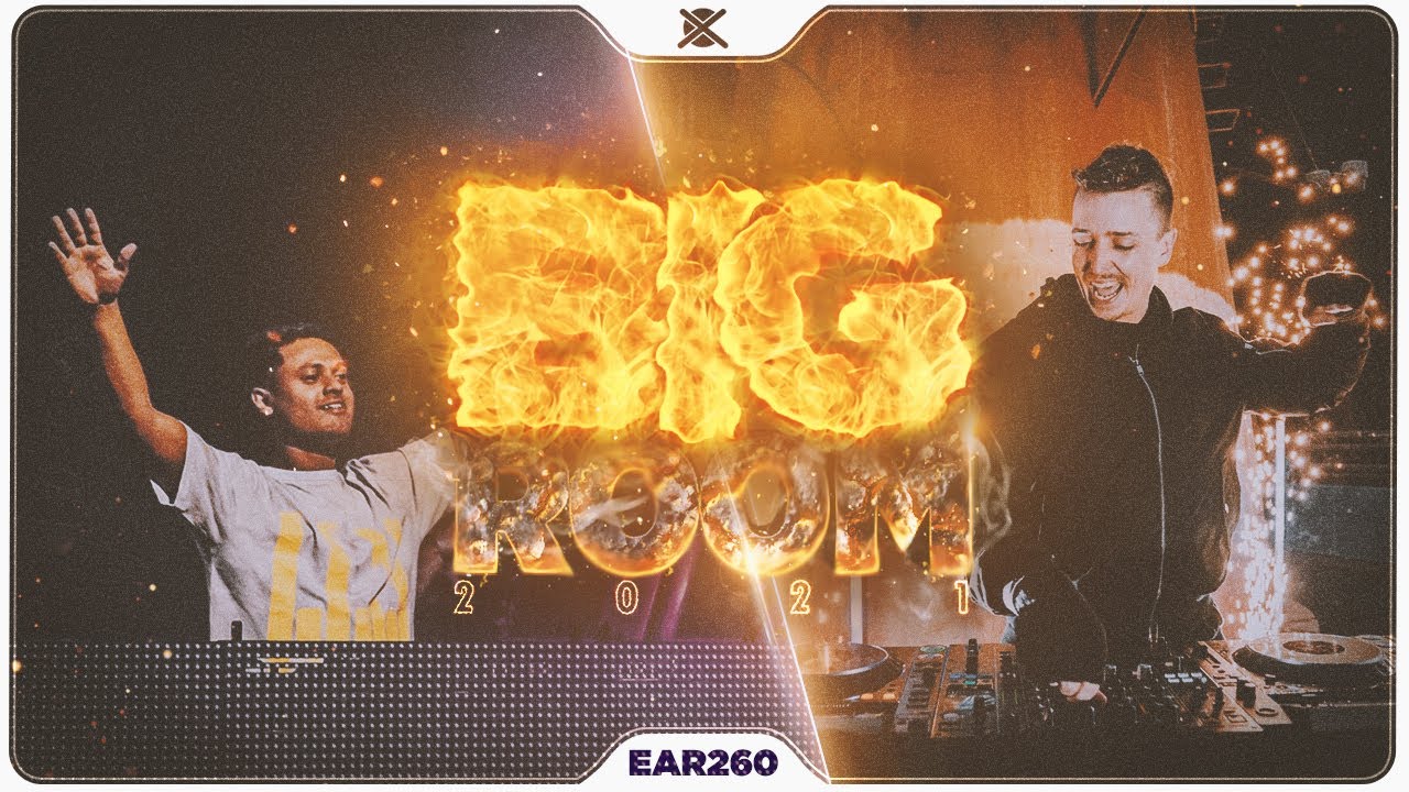 Sick Big Room House Mix 2021 🔥 | Best of Festival EDM | EAR #260
