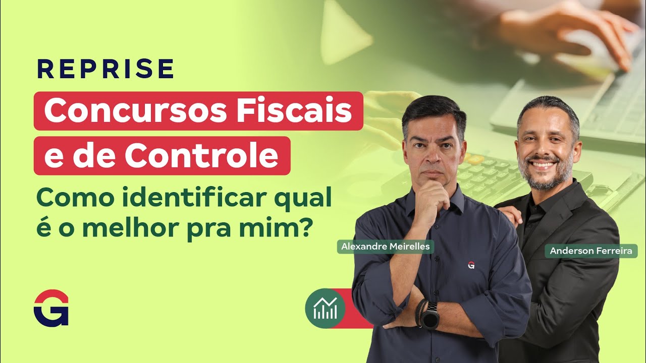 (REPRISE) Concursos Fiscais e de Controle | Como identificar qual &eacute; o melhor pra mim?