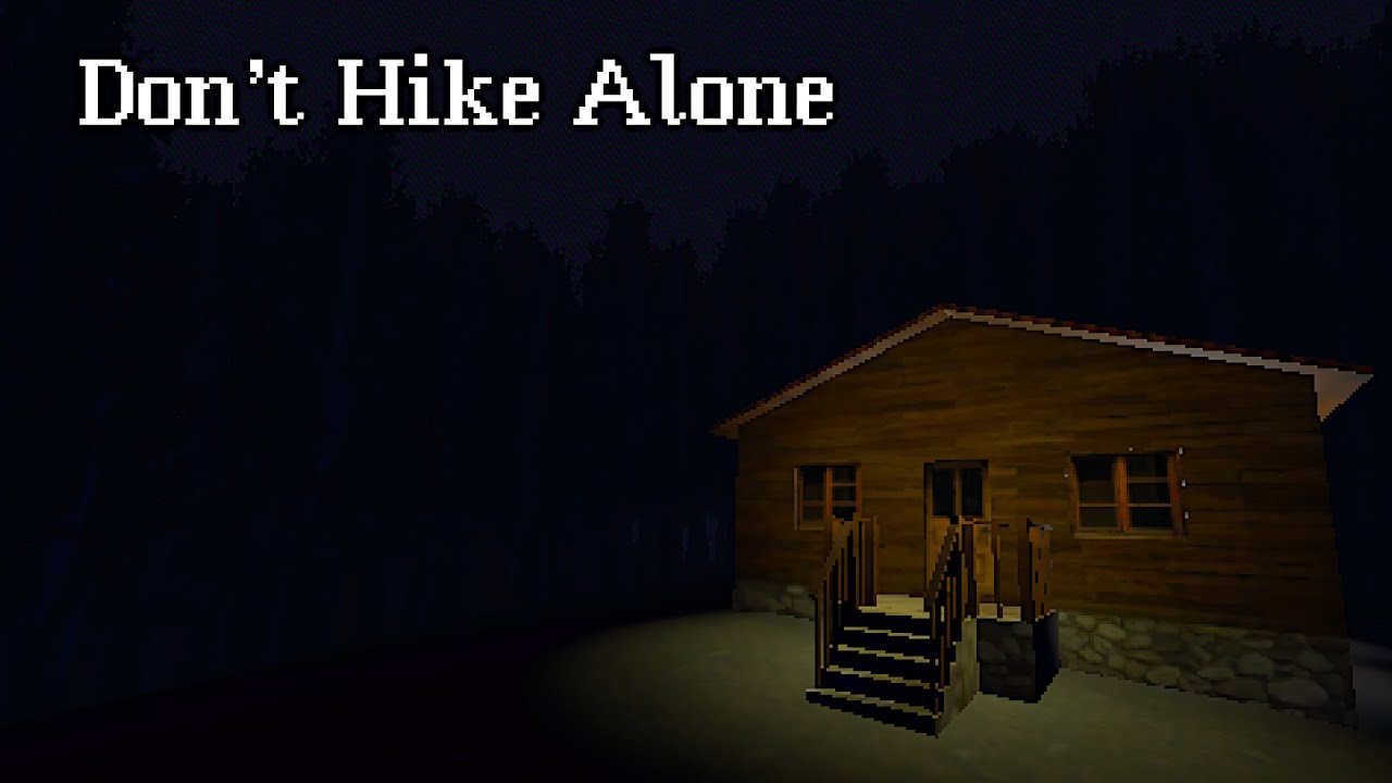 Don't Hike Alone - Horror Game