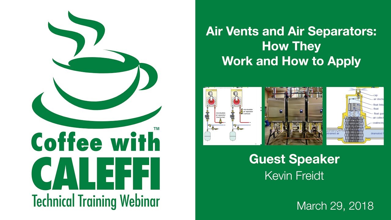Air Vents and Air Separators: How They Work and How to Apply