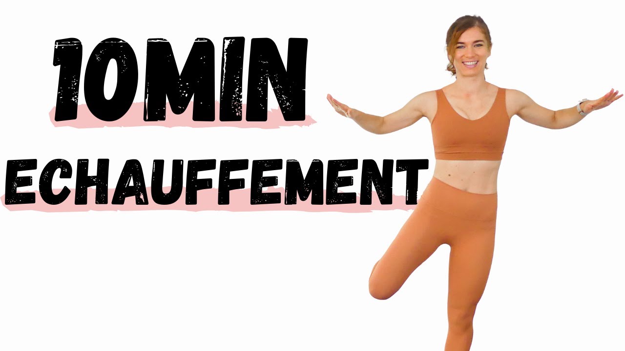 10min Echauffement Musculaire Pour Tout Le Corps - Echauffer les muscles et articulations | warm up