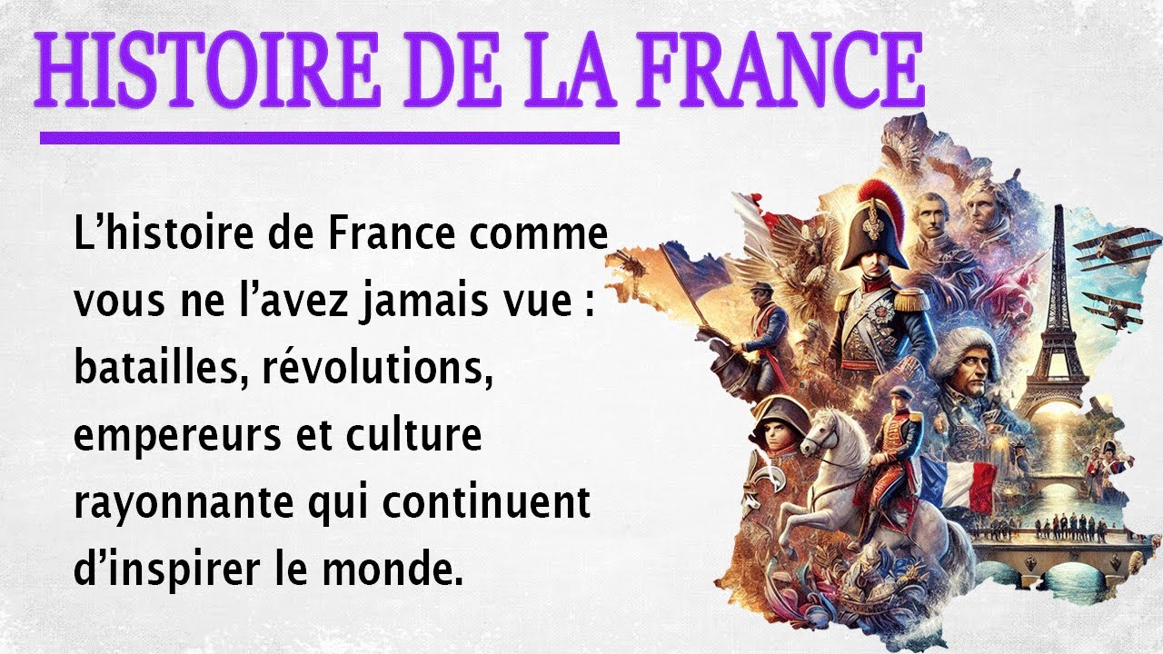 Learn French with France&rsquo;s History || Level Up (A 👉 B)