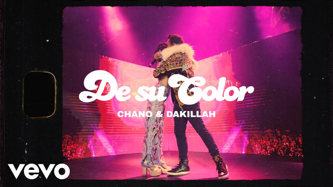 Chano & Dakillah - De Su Color (Live Luna Park)
