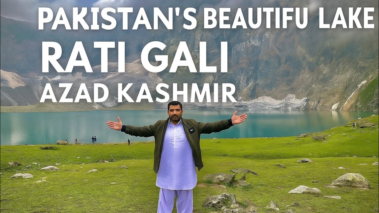 Rati Gali Lake The Beutifull lake of World Part 1 #ratigali #lake #neelumvalley 
