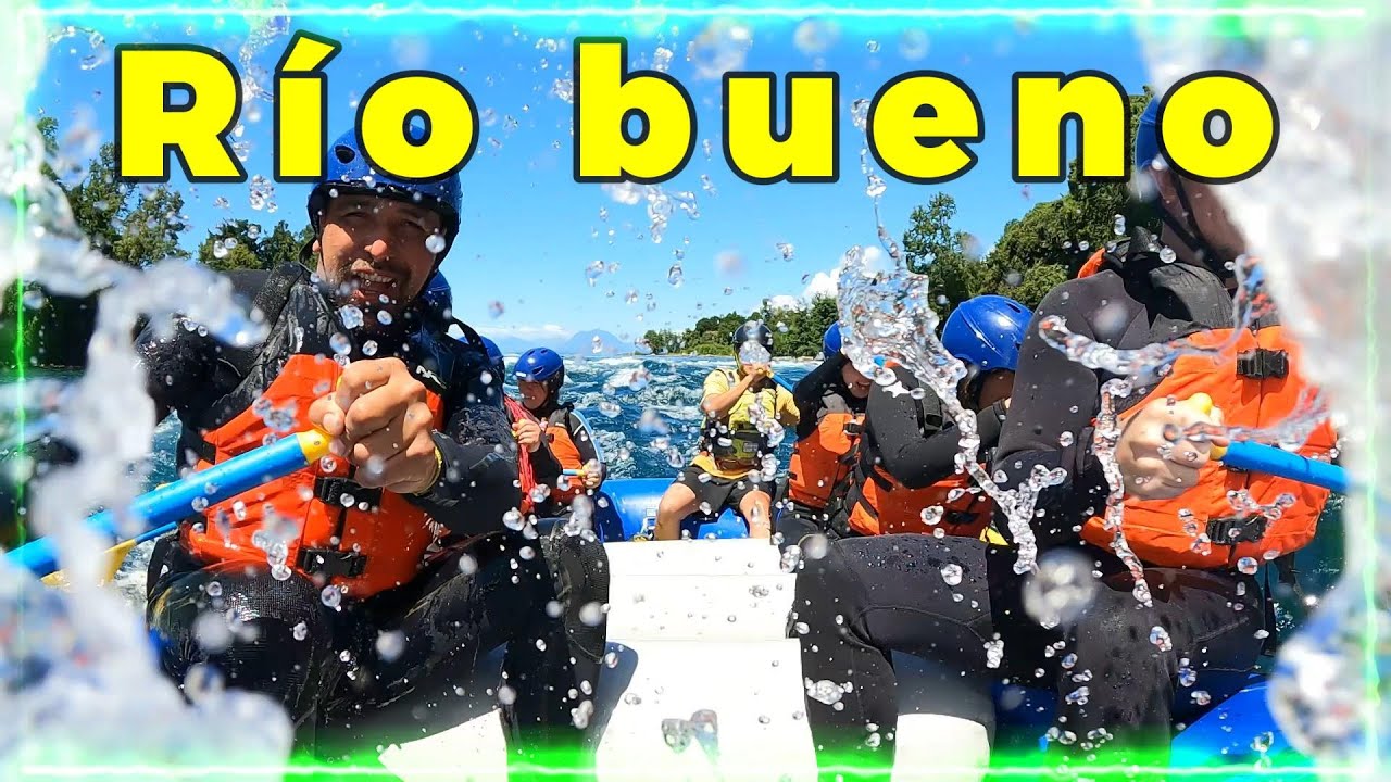 Rafting en el Río Bueno, Lago Ranco & Futrono: Aventura en el Sur de Chile 💦