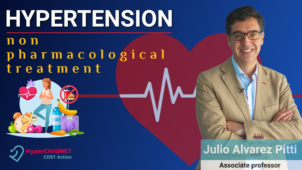 Hypertension treatment - non pharmacological treatment of hypertension in children guidelines 2022