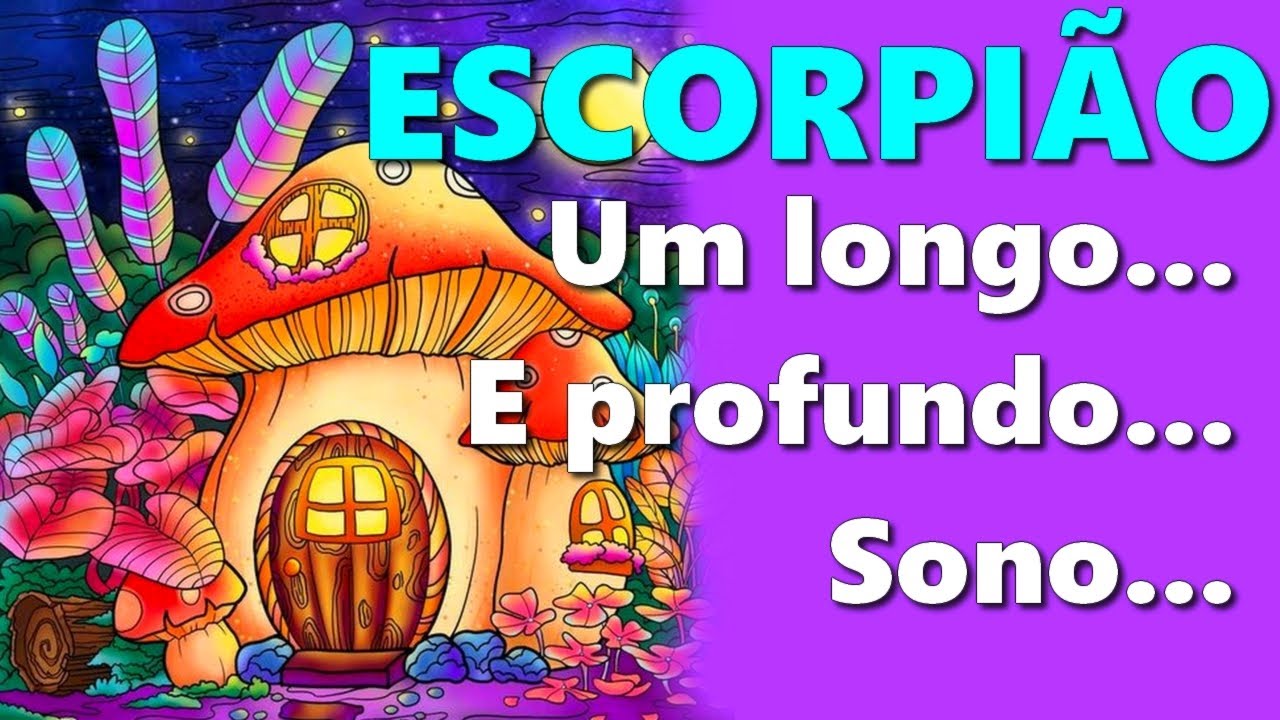 🔥 FOGUEIRA CIGANA 🔥 #ESCORPIÃO Um longo e profundo Sono...😴💤