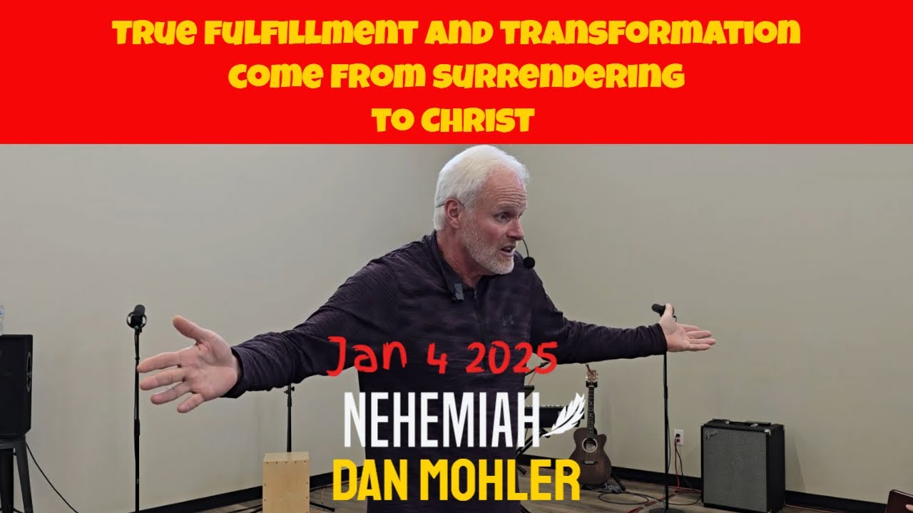 ✝️True fulfillment and transformation come from surrendering to Christ - Dan Mohler