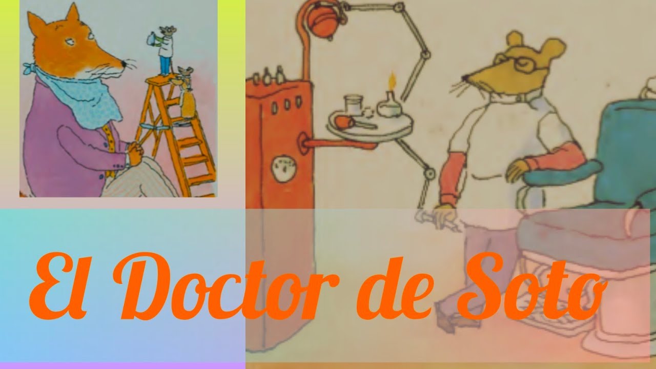 EL DOCTOR DE SOTO🐭🦷de William Steig @Miriam Perea #eldoctordesoto #cuentosinfantilesenespañol