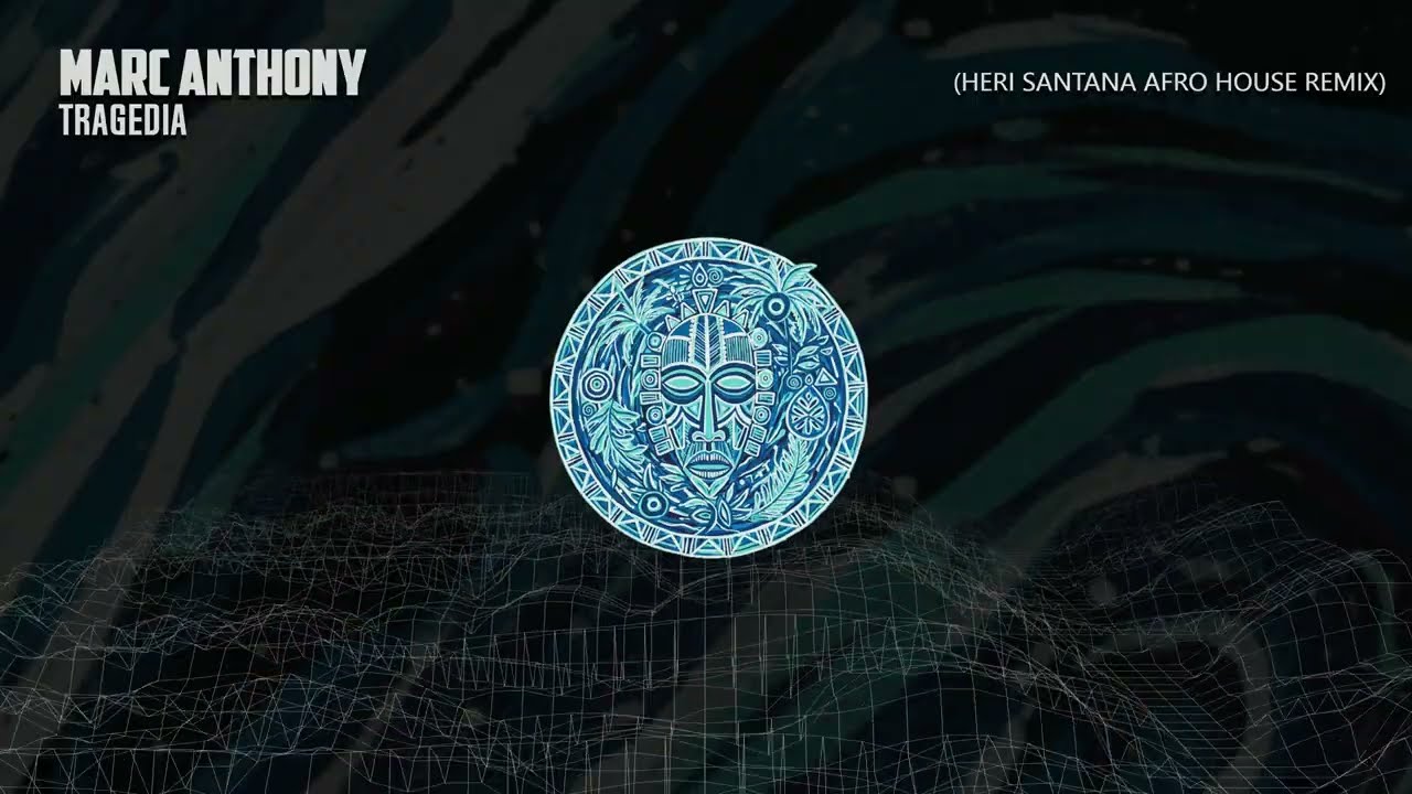 Marc Anthony - Tragedia (Heri Santana Afro House Remix)