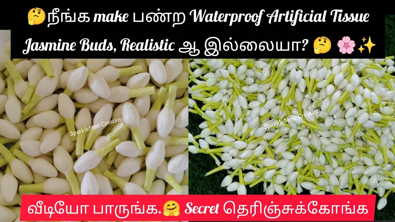 🤔நீங்க make பண்ற Artificial Tissue Jasmine Buds Realistic ஆ இல்லையா?🌸Secret தெரிஞ்சுக்கோங்க 🤗.