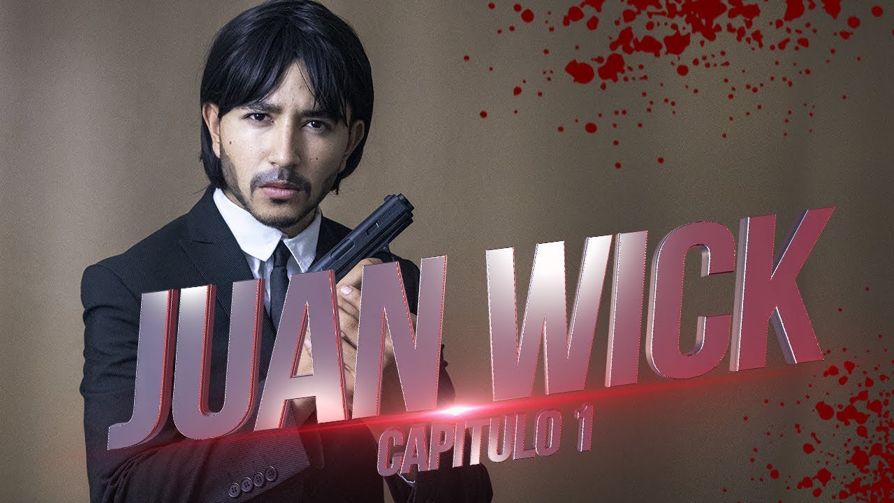 JOHN WICK MEXICANO - LA PELÍCULA - JUAN WICK - Changovisión (Parodia John Wick)