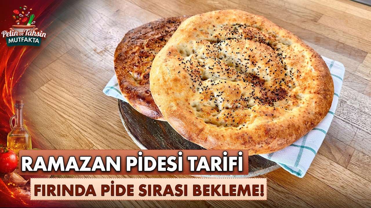 Pide Kuyruğuna SON! Ev Yapımı Nefis Ramazan Pidesi Tarifi | Pelin ve Tahsin Mutfakta