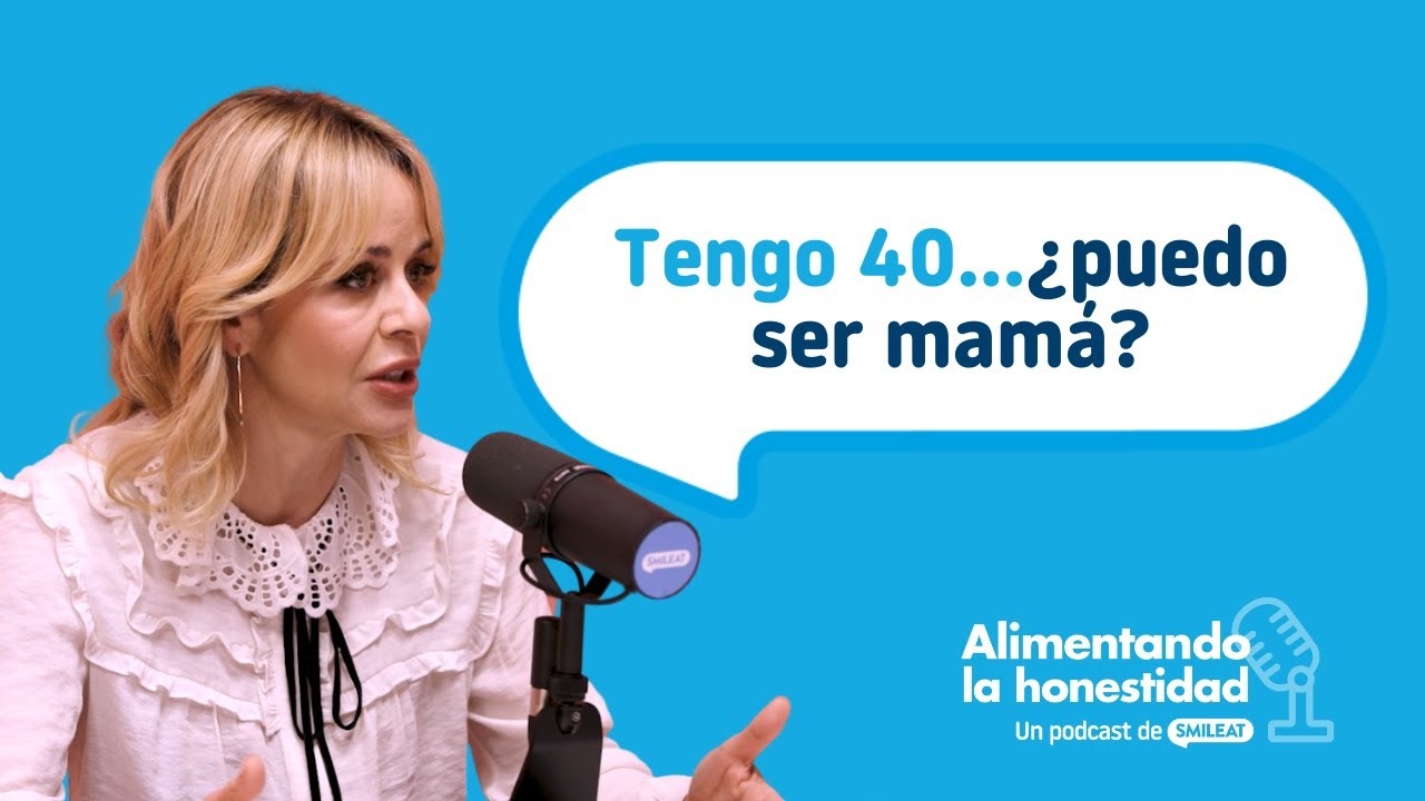 Ser madre a los 40: una conversación necesaria y real | Alimentando la honestidad #4