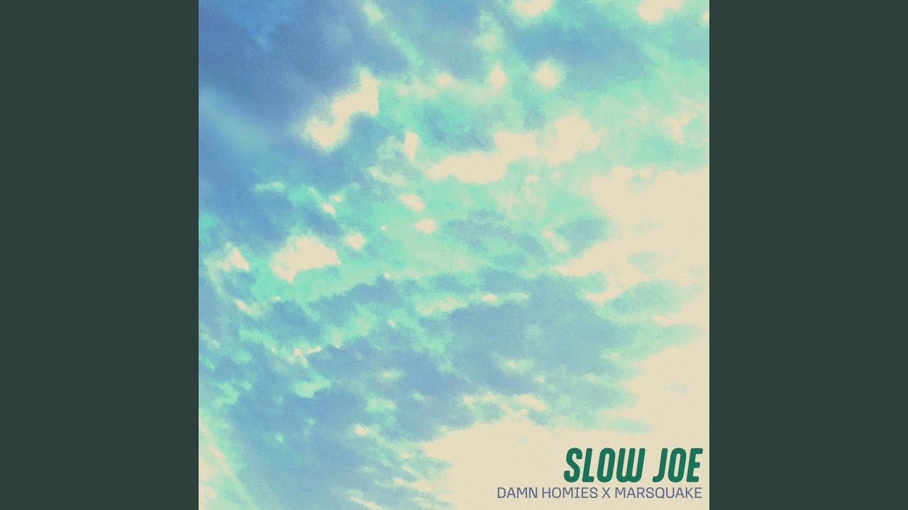 Slow Joe