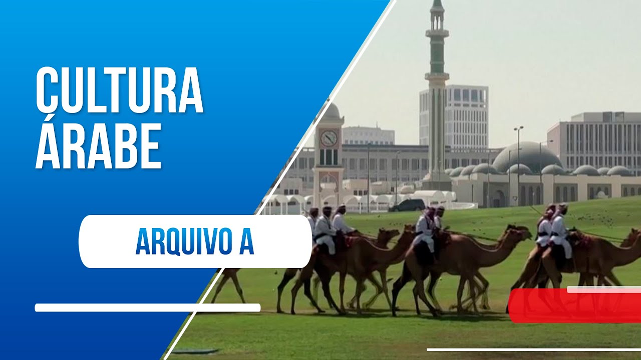 Arquivo A: Influência da Cultura Árabe no Brasil