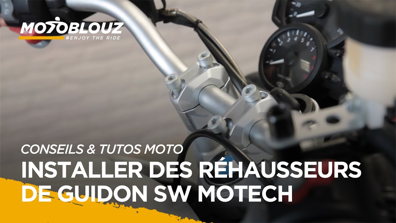 Tuto #10 : Installer des réhausseurs de guidon SW Motech