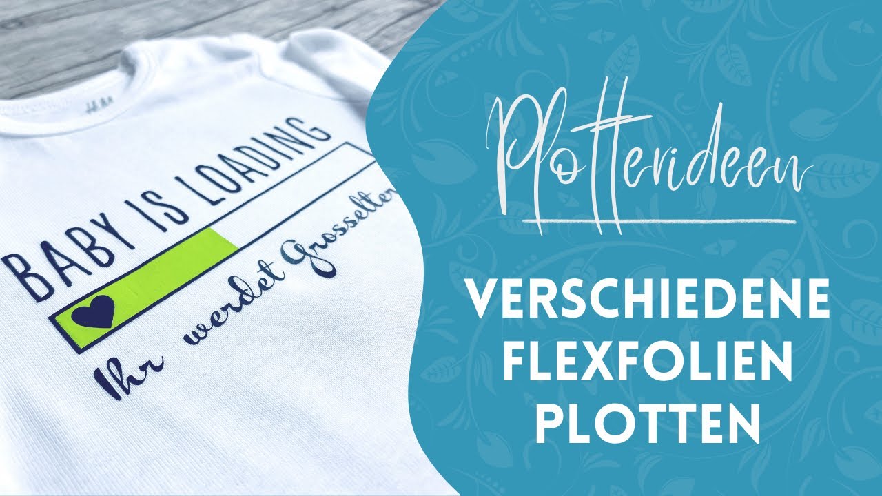 Plotteranleitung - Verschiedene Varianten von Flexfolien im Vergleich