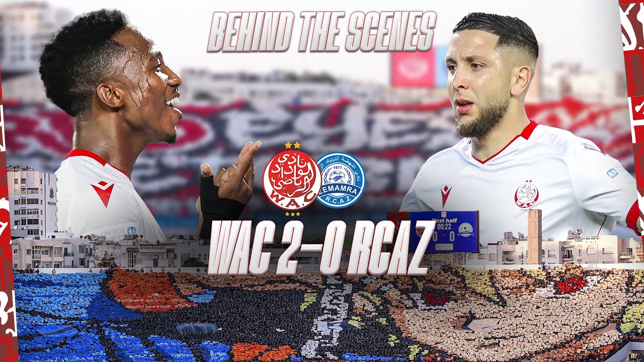 BTS | WYDAD AC | WAC 2-0 RCAZ | BOTOLA PRO 2024/25 MD30