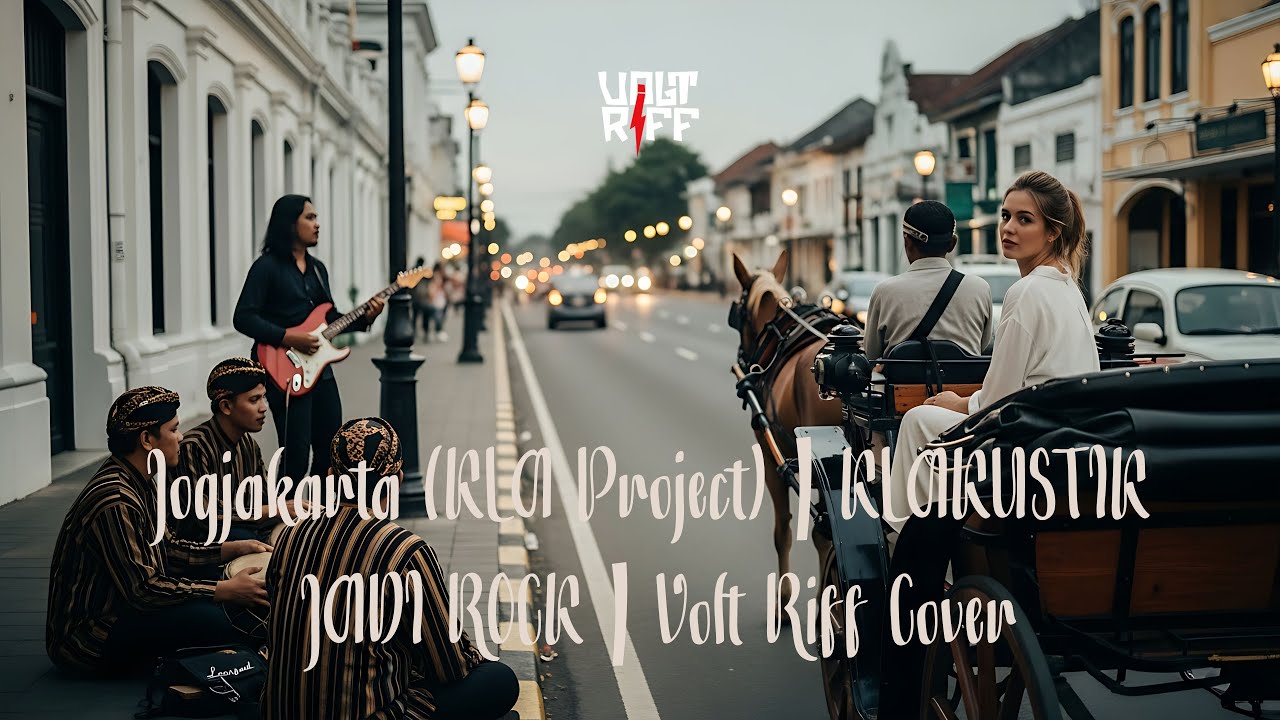 Jogjakarta (KLA Project) | KLAKUSTIK JADI ROCK | Volt Riff Cover