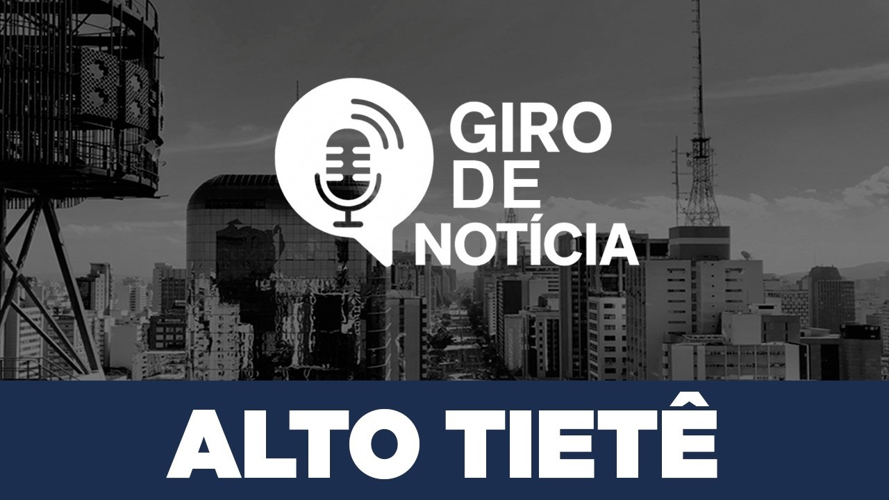 DEFINIÇÕES POLÍTICAS E AÇÕES REGIONAIS MOVIMENTAM O ALTO TIETÊ