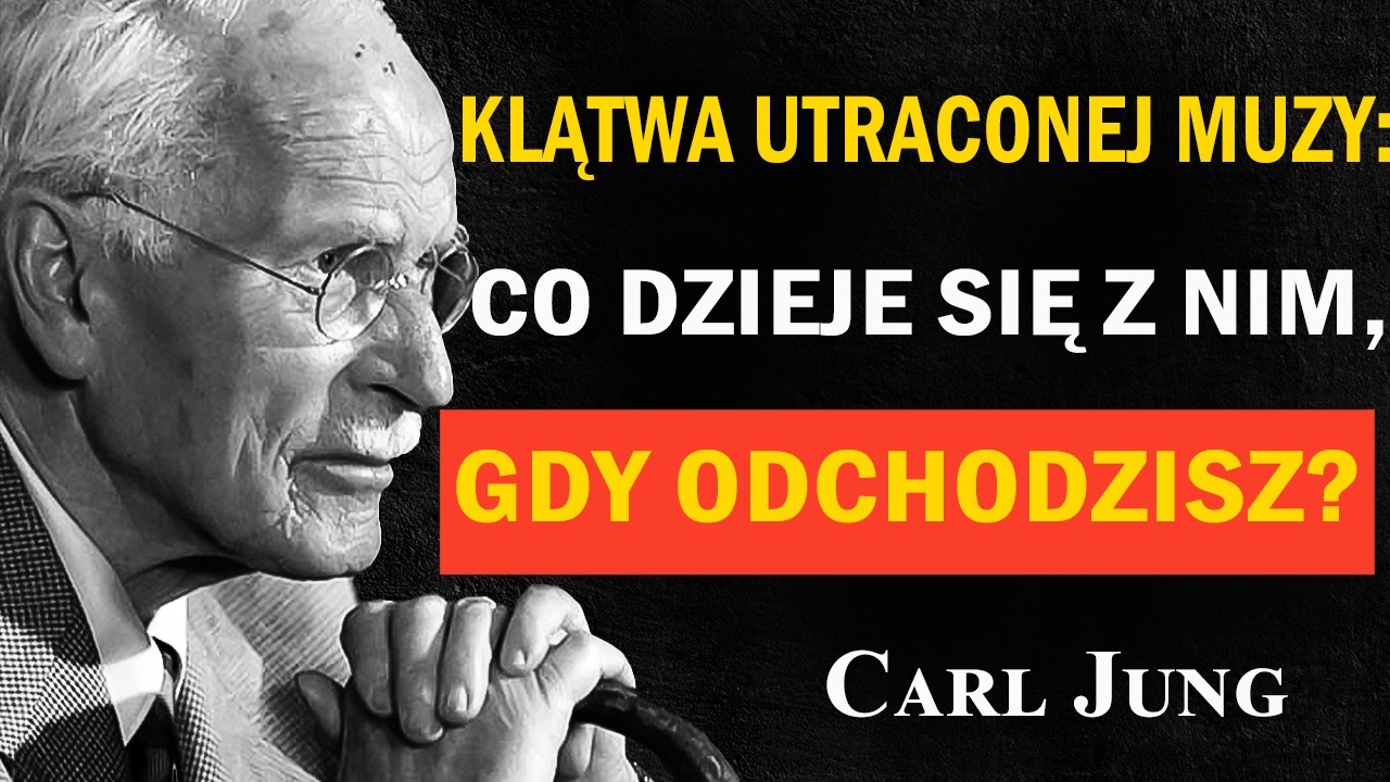 Klątwa Utraconej Muzy: Co Dzieje Się z Nim, Gdy Odchodzisz? | Carl Jung