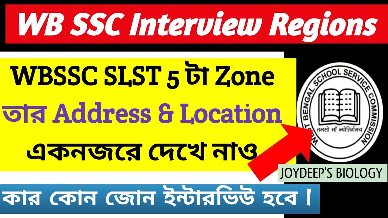 🎯WBSSC SLST Interview 5 Regions & address & location details ll zones at a glance. Region