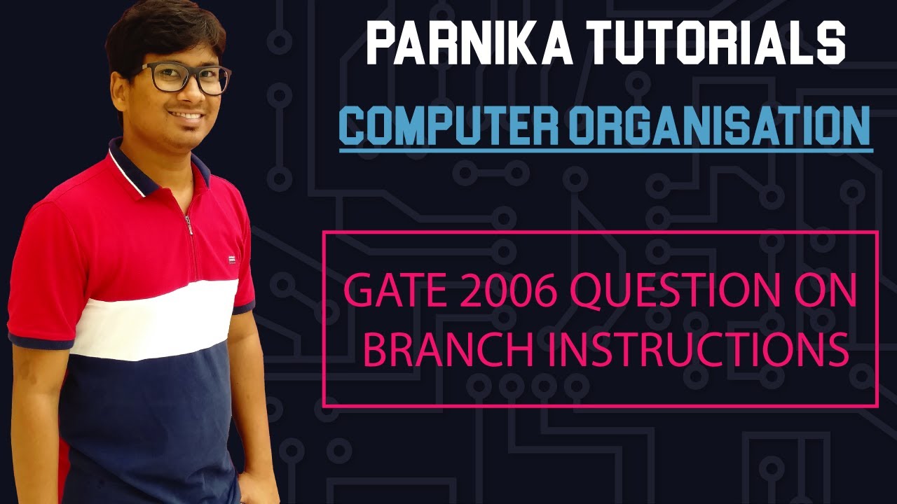 GATE 2006 QUESTION ON CONDITIONAL BRANCH INSTRUCTION