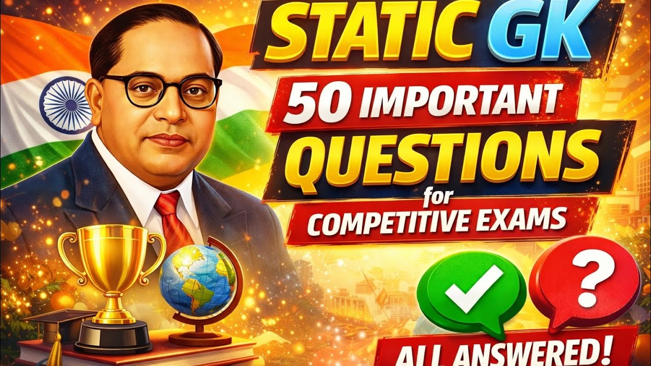 Static GK for competitive exams like SSC Railway Agnivesh top repeated questions