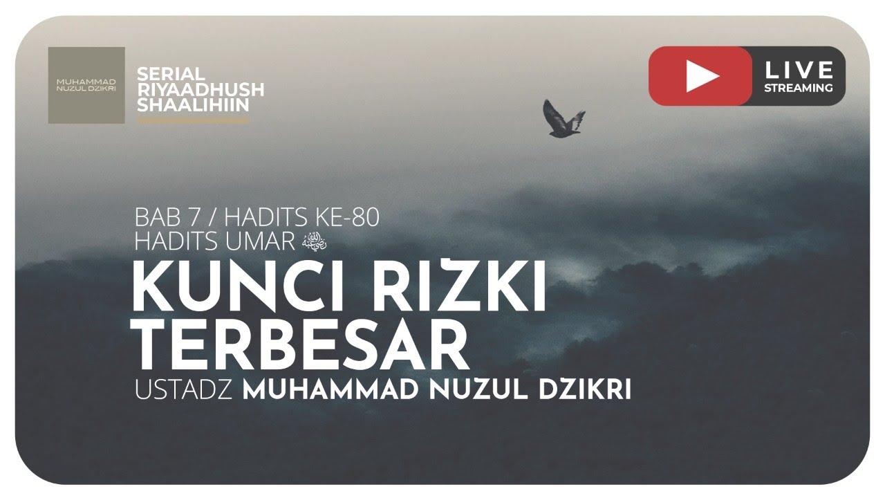 208. KUNCI RIZKI TERBESAR | Riyaadhush Shaalihiin
