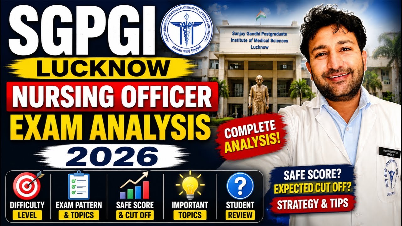 SGPGI Nursing Officer Exam Analysis 2026 | Complete Paper Review