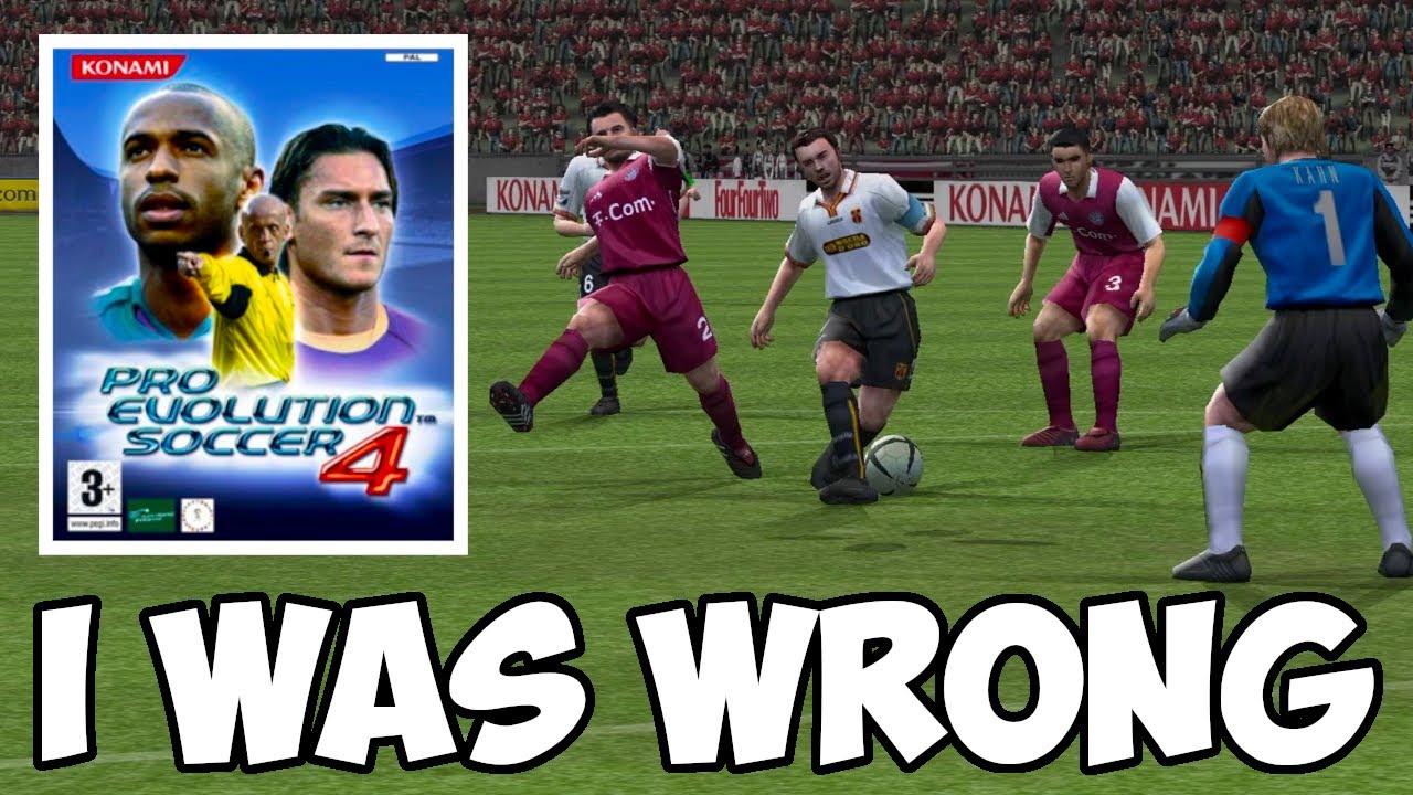 PES 4: I Was Wrong