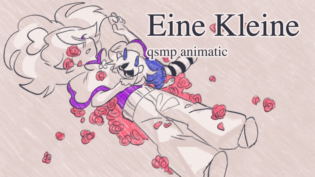 eine kleine - qsmp jaiden animatic