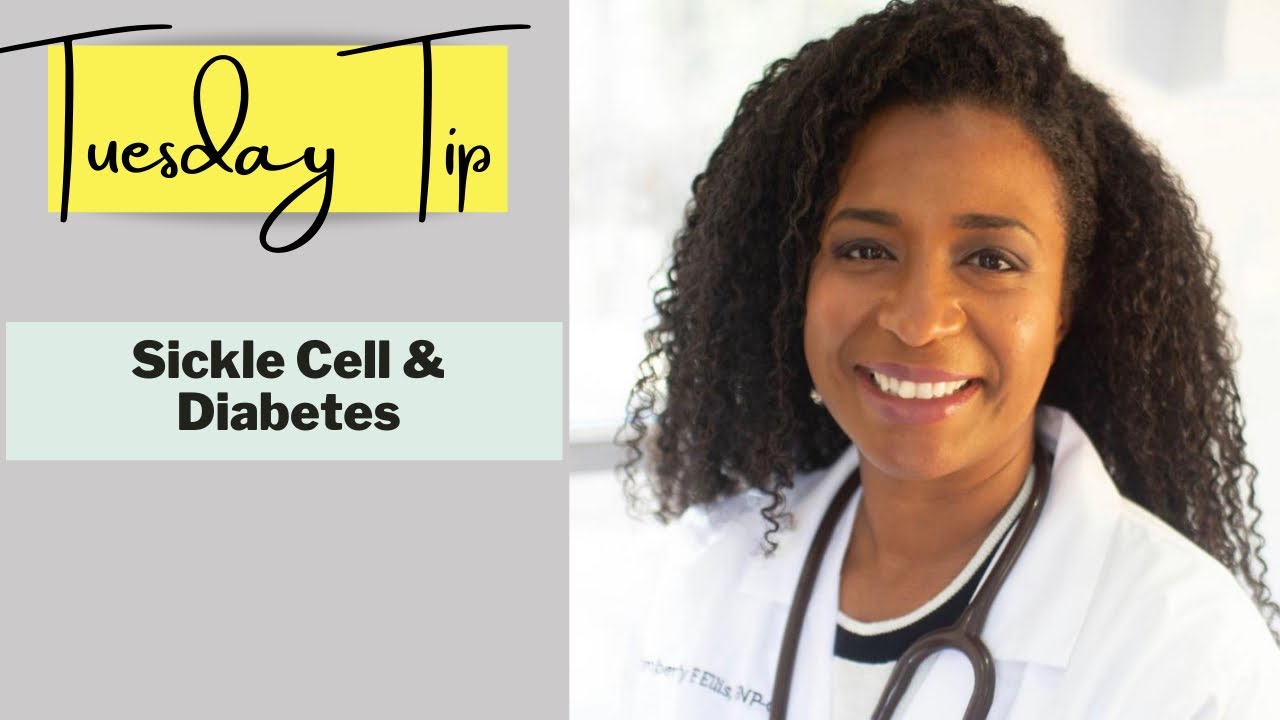 Sickle Cell Disease & Diabetes