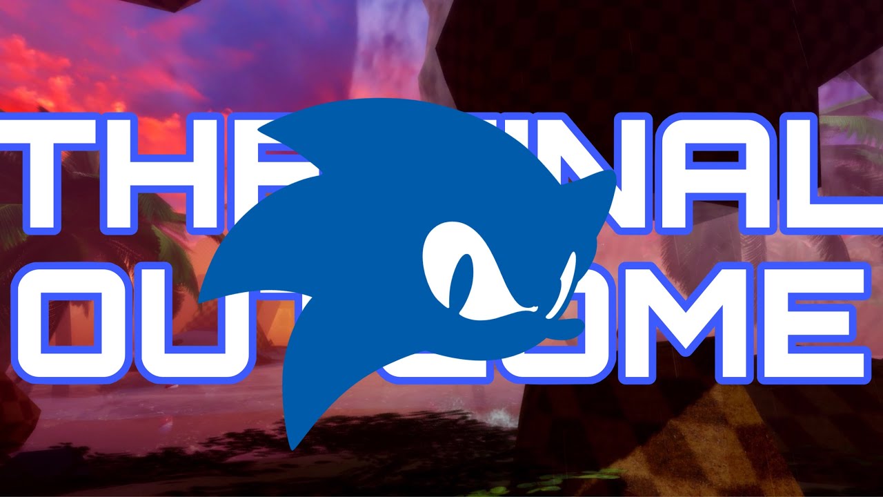 THE FINAL OUTCOME - Sonic Solo In Action Round 6, The Finale