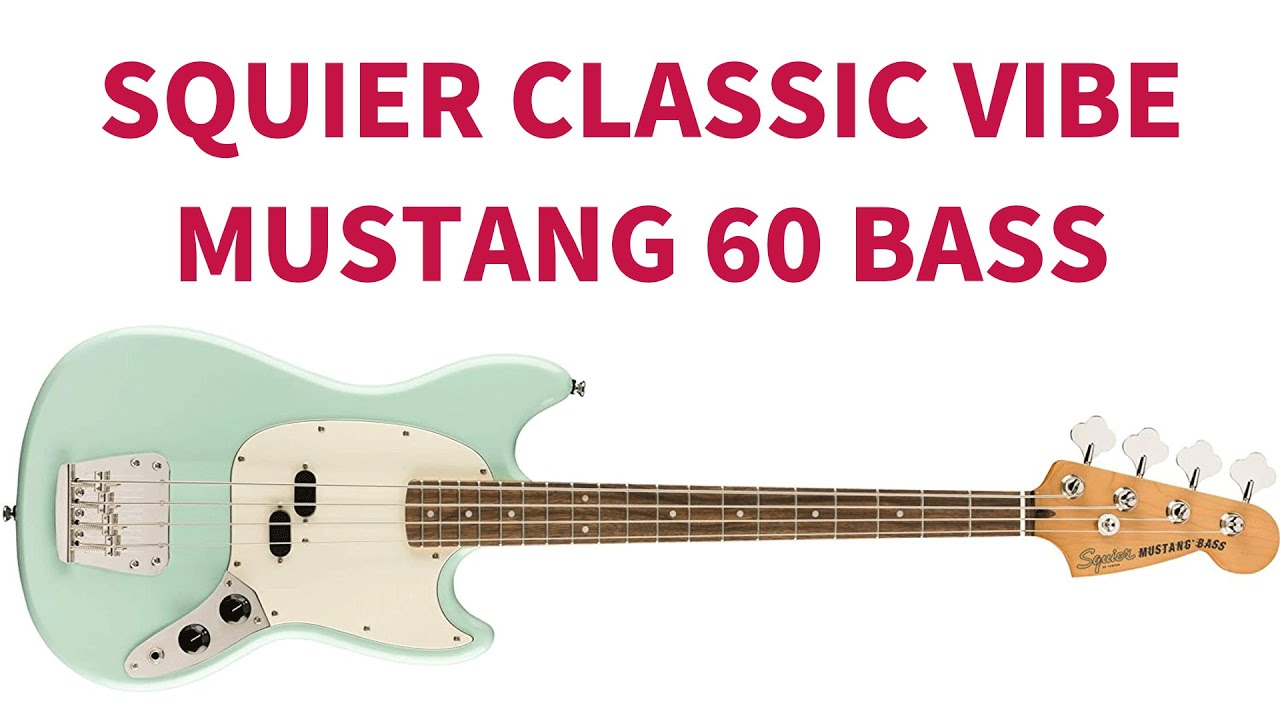 SQUIER CLASSIC VIBE MUSTANG BASS
