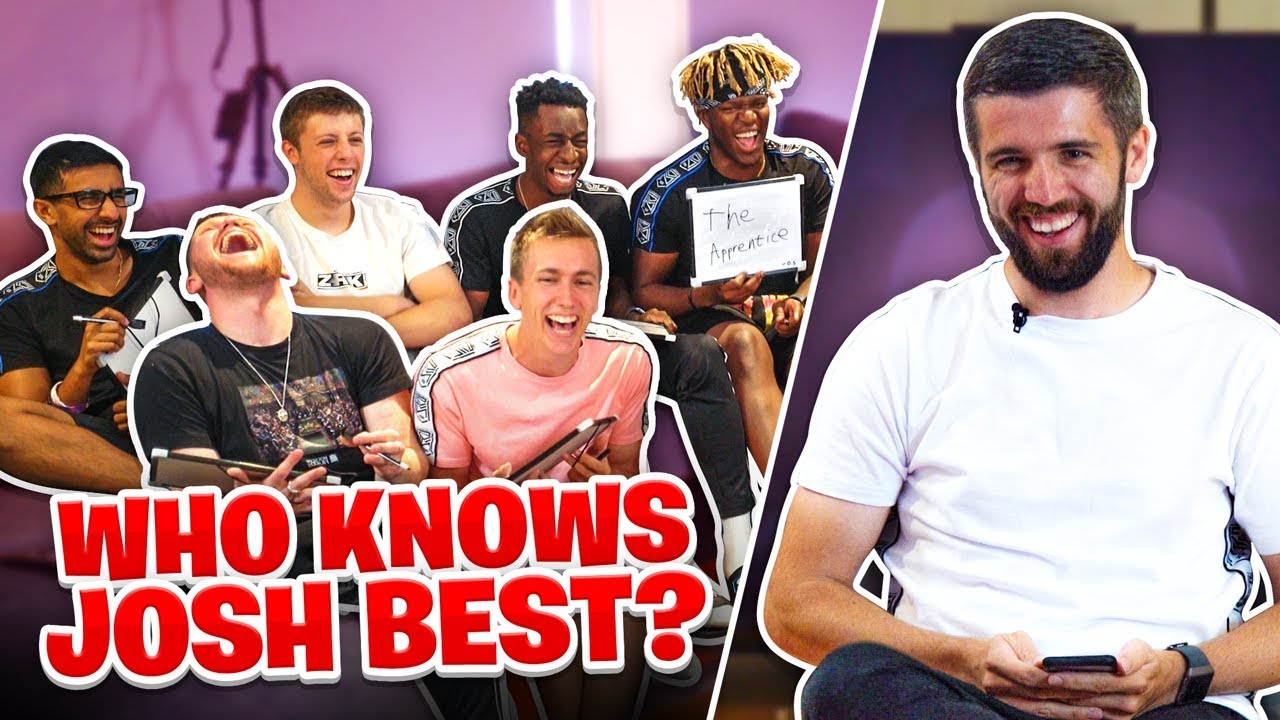 Which of the Sidemen knows Josh the best?