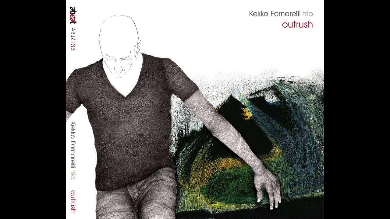 Kekko Fornarelli - Outrush