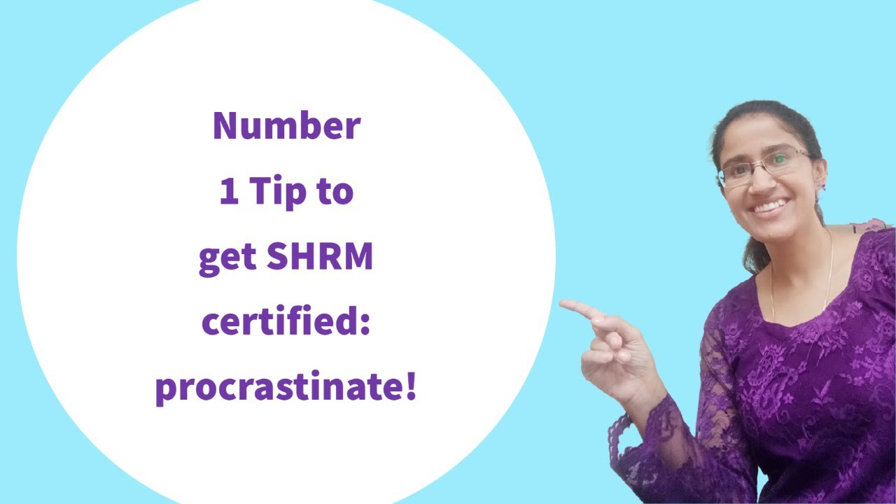 # 1 tip to get SHRM certified!