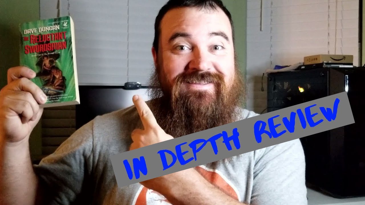 The Reluctant Swordsman by Dave Duncan - In Depth Review