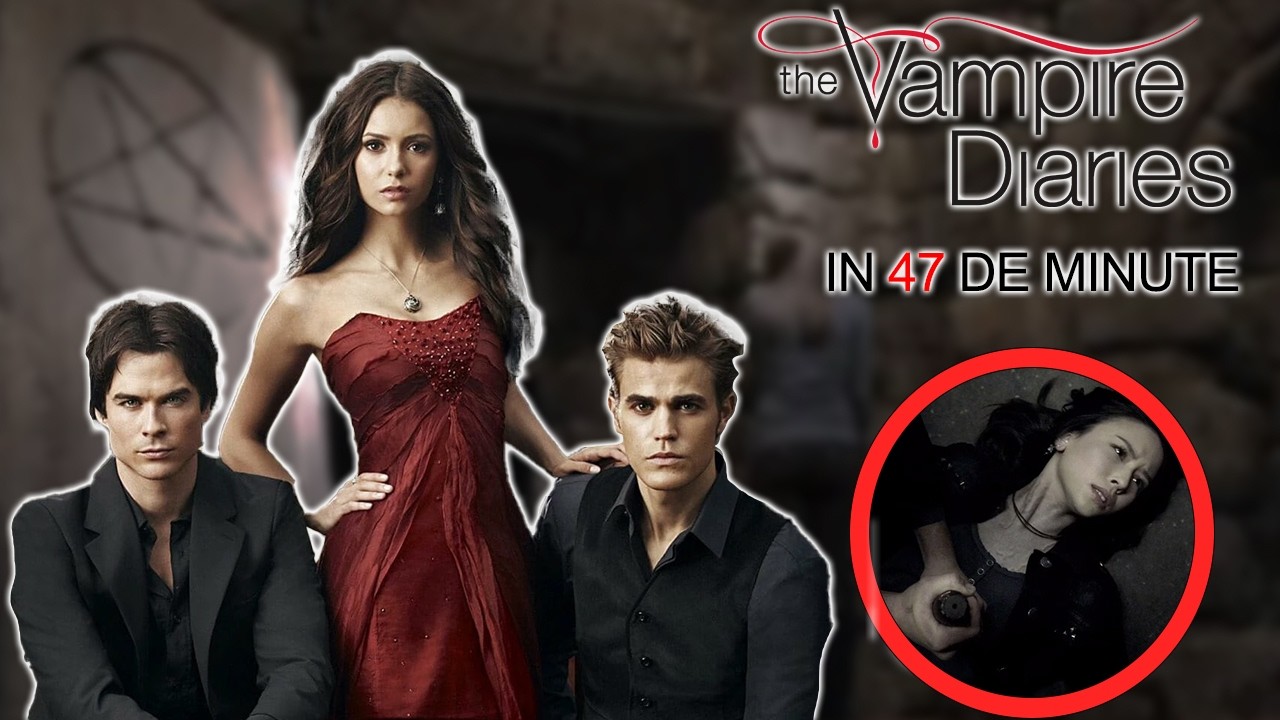 The Vampire Diaries in 47 de minute