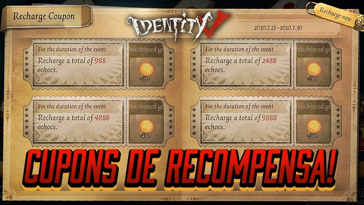 Explica&ccedil;&atilde;o sobre os Cupons de Recompensa de Carregamento de Echoes PT/BR - Identity V