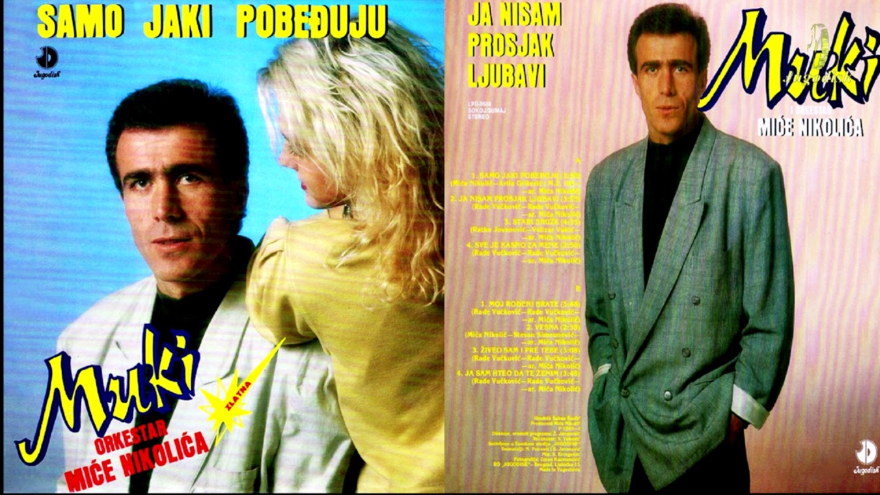 Munir Fiuljanin Muki i Ork. Mice Nikolica - Samo jaki pobedjuju - (Audio 1989) - CEO ALBUM